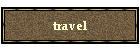 travel